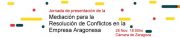 Jornada: Mediación para la Resolución de Conflictos en la Empresa Aragonesa